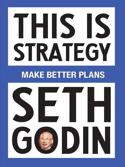 Title details for This Is Strategy by Seth Godin - Wait list